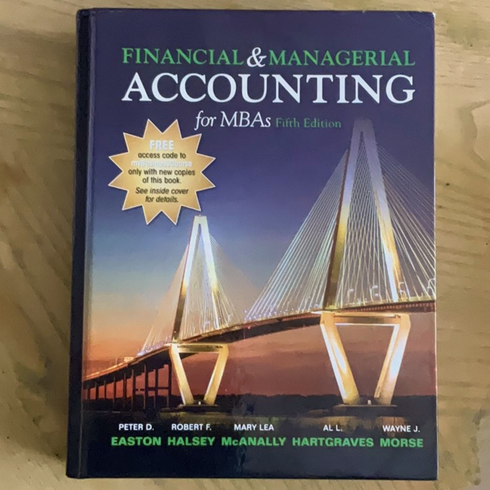 Cambridge- Financial & Managerial Accounting for MBAs 5th Edition for college